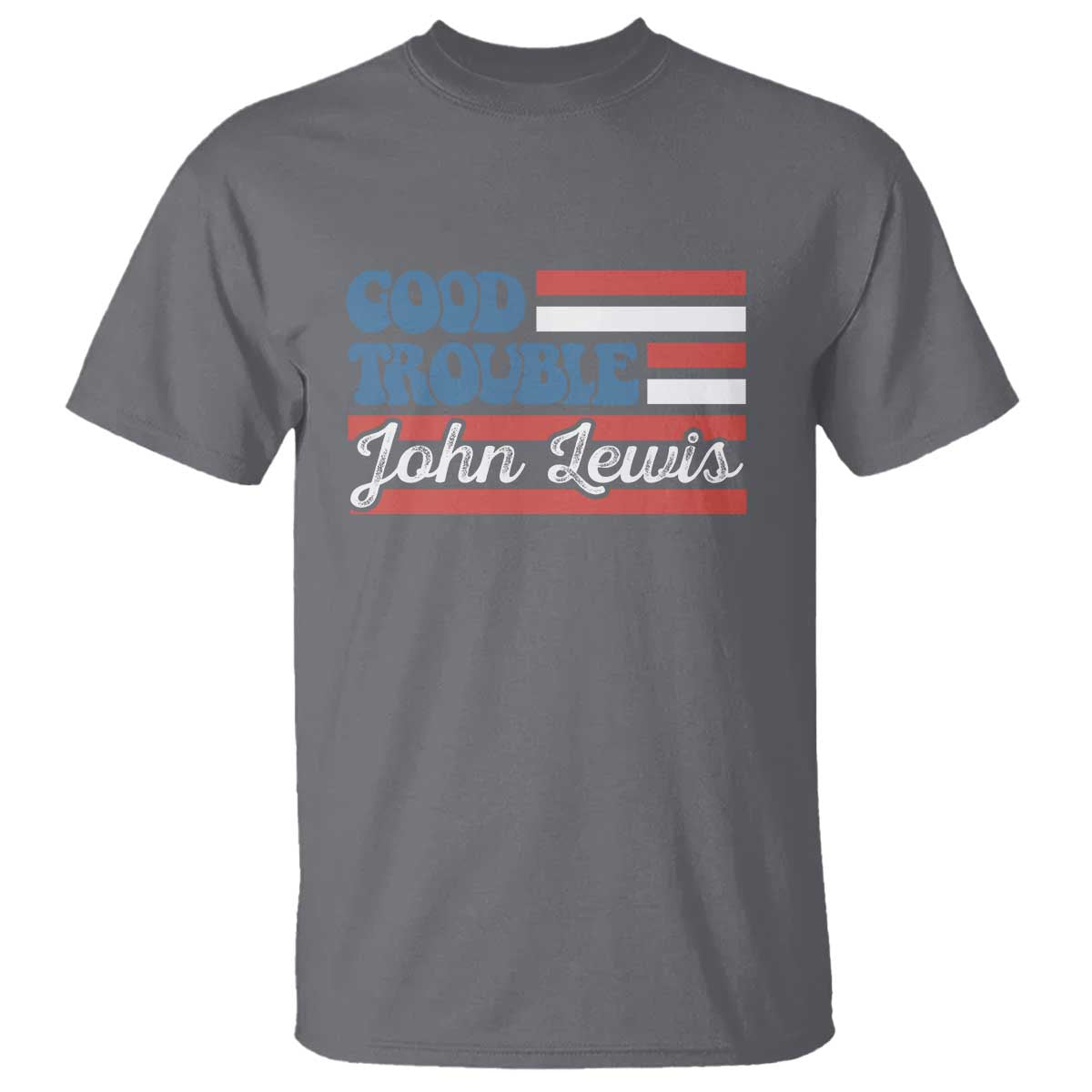 Funny John Lewis Good Trouble T Shirt Vintage American Flag - Wonder Print Shop