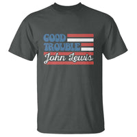 Funny John Lewis Good Trouble T Shirt Vintage American Flag - Wonder Print Shop