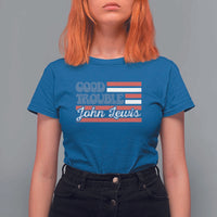 Funny John Lewis Good Trouble T Shirt For Women Vintage American Flag - Wonder Print Shop