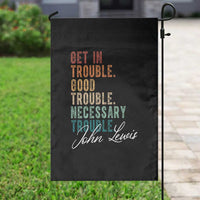 John Lewis Garden Flag Get In Trouble Good Necessary Trouble Social Justice - Wonder Print Shop