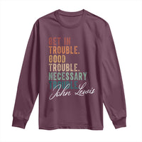 John Lewis Long Sleeve Shirt Get In Trouble Good Necessary Trouble Social Justice - Wonder Print Shop