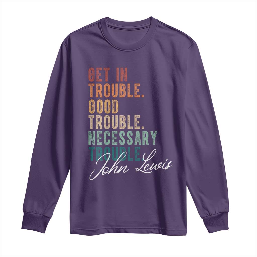 John Lewis Long Sleeve Shirt Get In Trouble Good Necessary Trouble Social Justice - Wonder Print Shop
