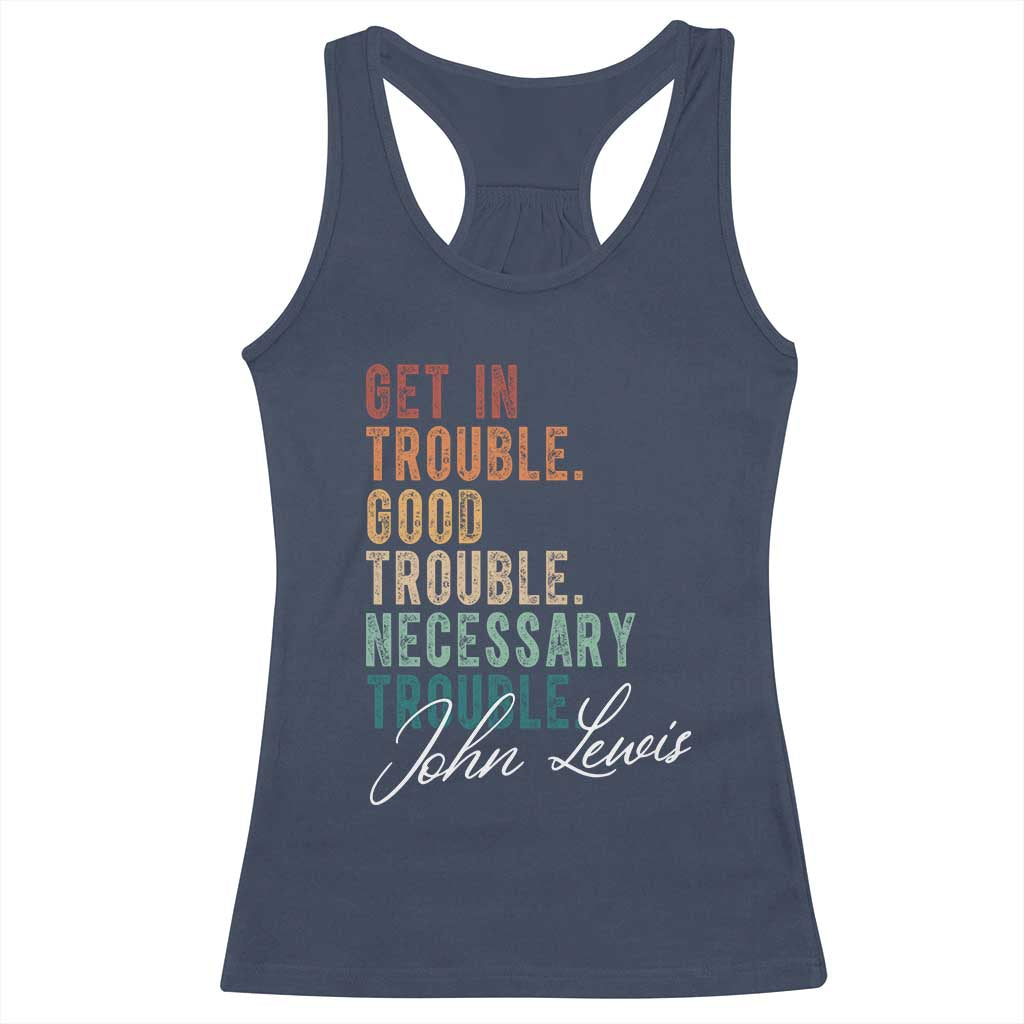 John Lewis Racerback Tank Top Get In Trouble Good Necessary Trouble Social Justice - Wonder Print Shop