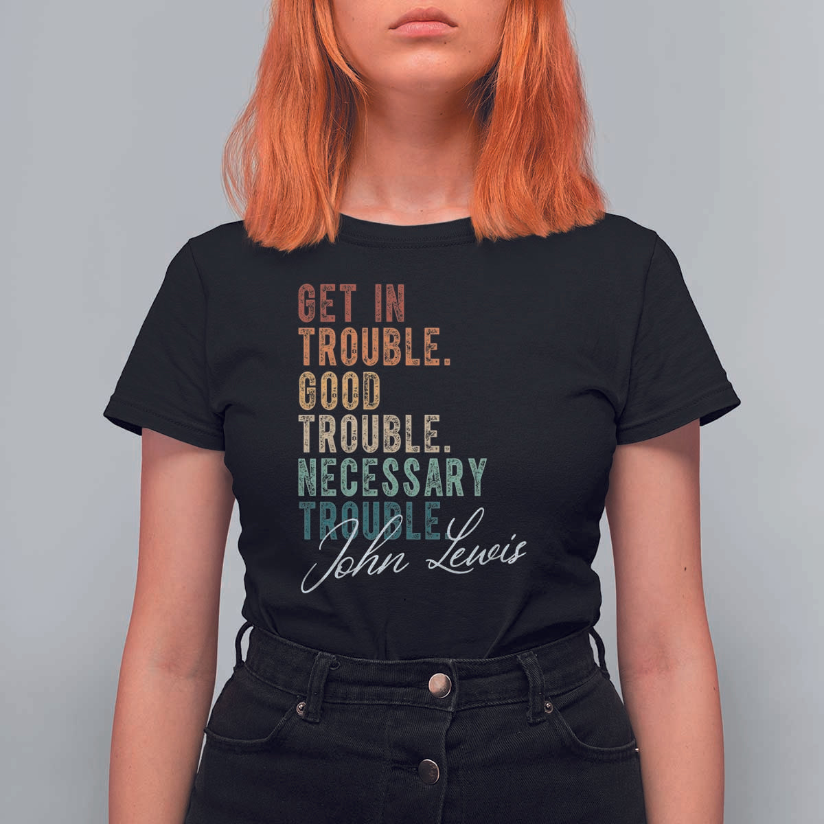 John Lewis T Shirt For Women Get In Trouble Good Necessary Trouble Social Justice - Wonder Print Shop