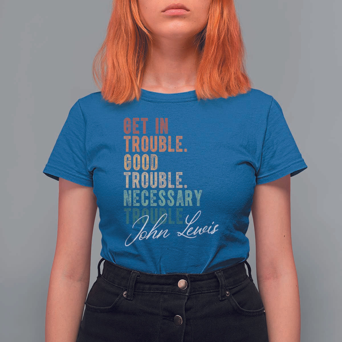 John Lewis T Shirt For Women Get In Trouble Good Necessary Trouble Social Justice - Wonder Print Shop