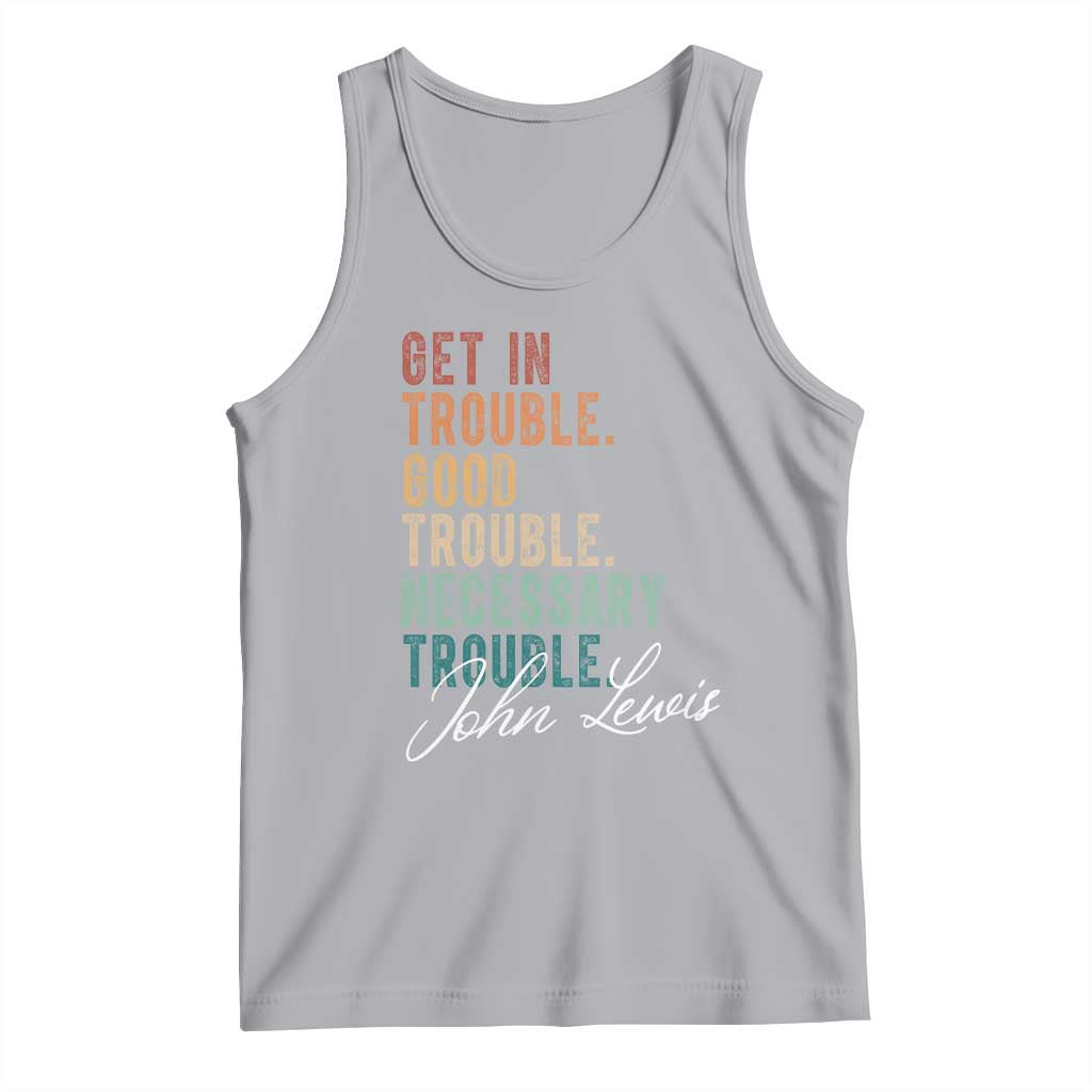 John Lewis Tank Top Get In Trouble Good Necessary Trouble Social Justice - Wonder Print Shop