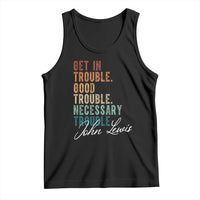John Lewis Tank Top Get In Trouble Good Necessary Trouble Social Justice - Wonder Print Shop