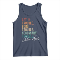John Lewis Tank Top Get In Trouble Good Necessary Trouble Social Justice - Wonder Print Shop