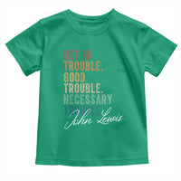 John Lewis Toddler T Shirt Get In Trouble Good Necessary Trouble Social Justice - Wonder Print Shop
