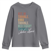 John Lewis Youth Sweatshirt Get In Trouble Good Necessary Trouble Social Justice - Wonder Print Shop