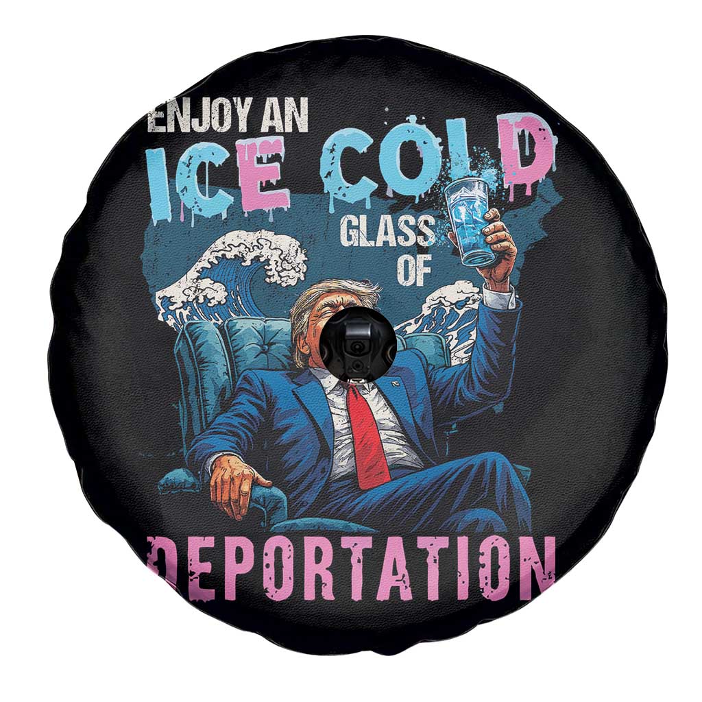 Funny Enjoy An Ice Cold Glass Of Deportation Spare Tire Cover American Flag - Wonder Print Shop