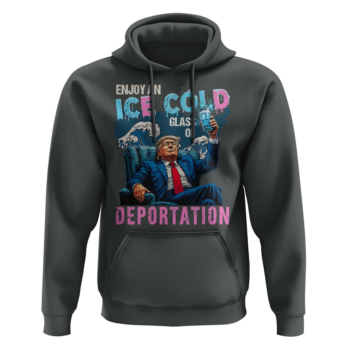 Funny Enjoy An Ice Cold Glass Of Deportation Hoodie American Flag - Wonder Print Shop