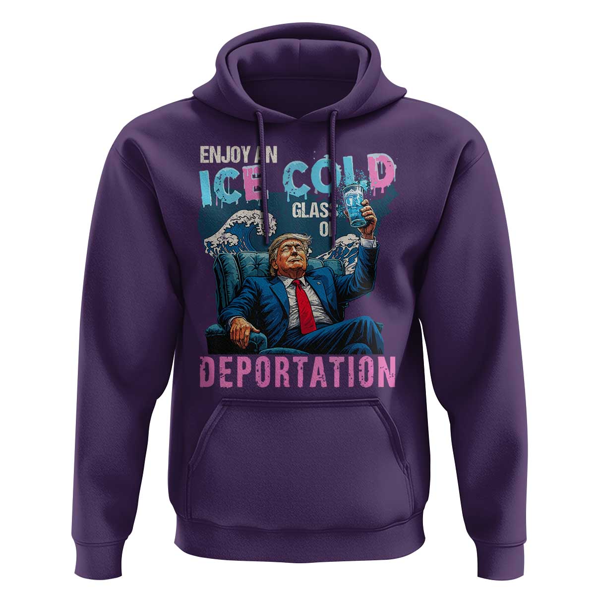 Funny Enjoy An Ice Cold Glass Of Deportation Hoodie American Flag - Wonder Print Shop