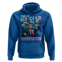 Funny Enjoy An Ice Cold Glass Of Deportation Hoodie American Flag - Wonder Print Shop