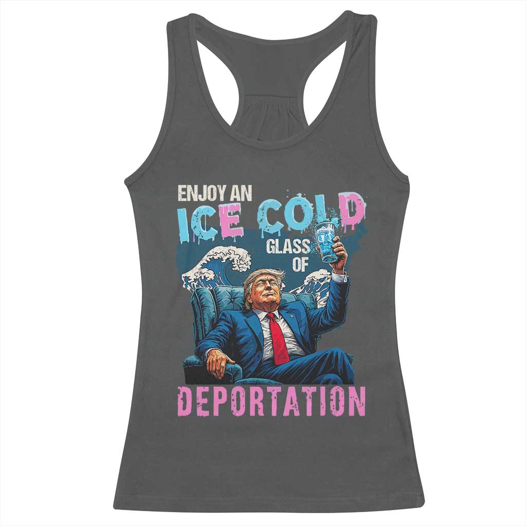 Funny Enjoy An Ice Cold Glass Of Deportation Racerback Tank Top American Flag - Wonder Print Shop