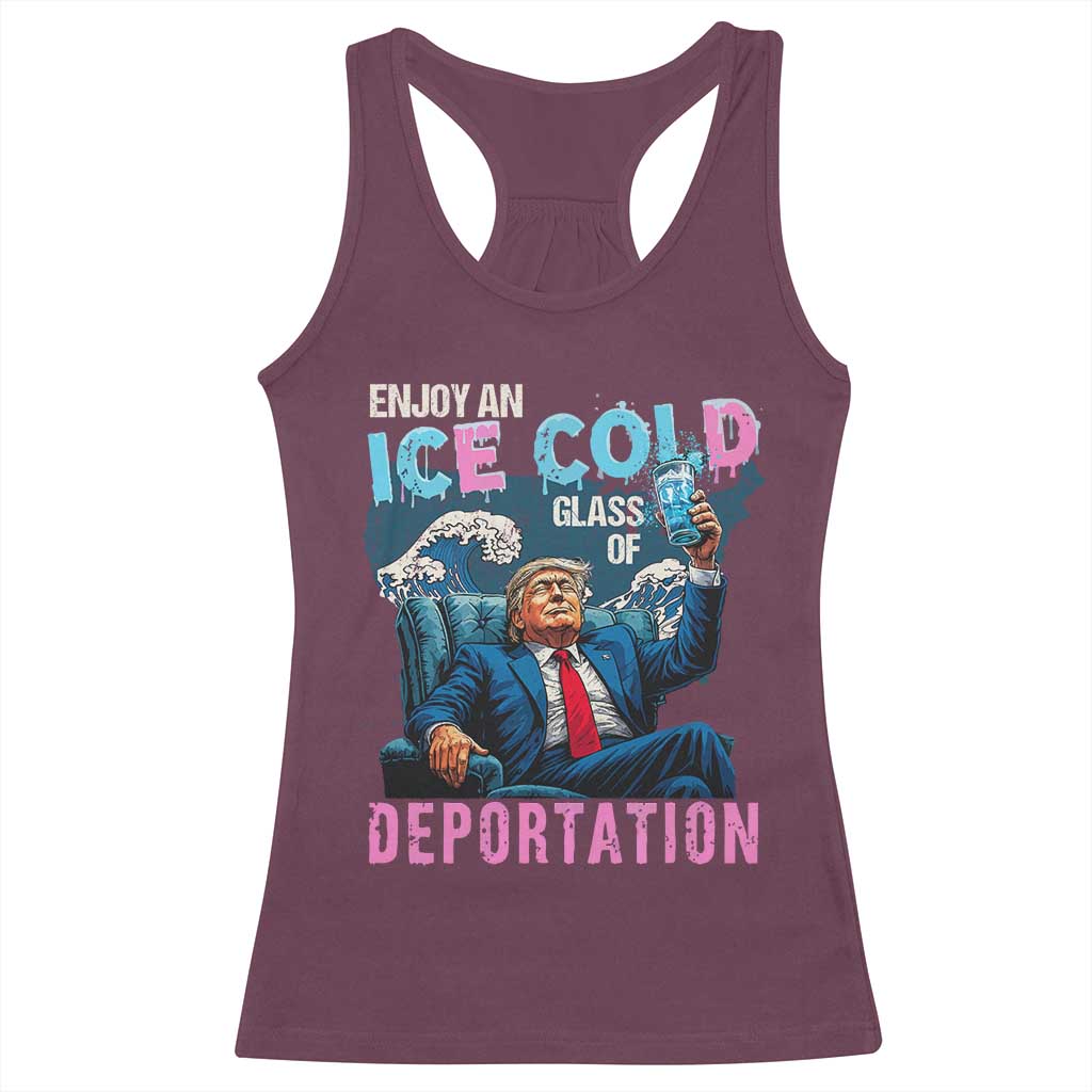 Funny Enjoy An Ice Cold Glass Of Deportation Racerback Tank Top American Flag - Wonder Print Shop