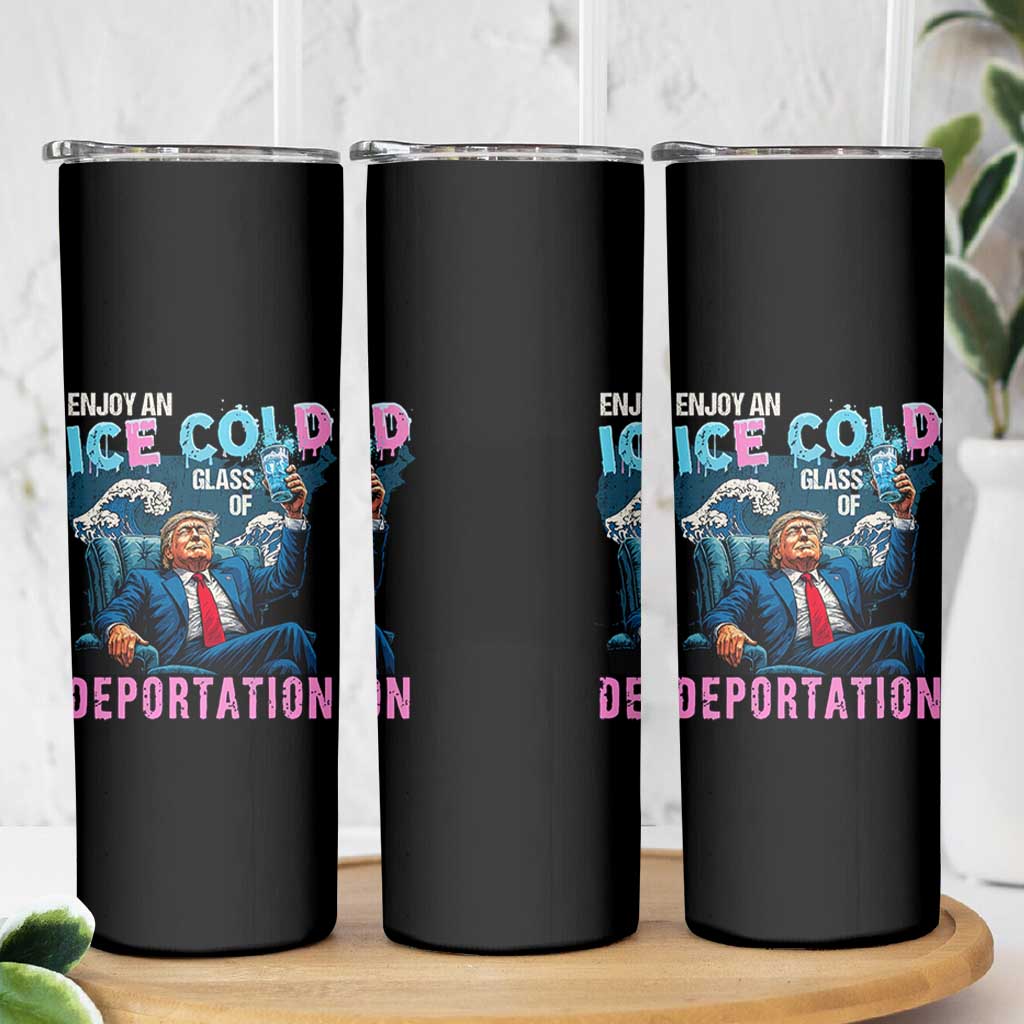 Funny Enjoy An Ice Cold Glass Of Deportation Skinny Tumbler American Flag - Wonder Print Shop