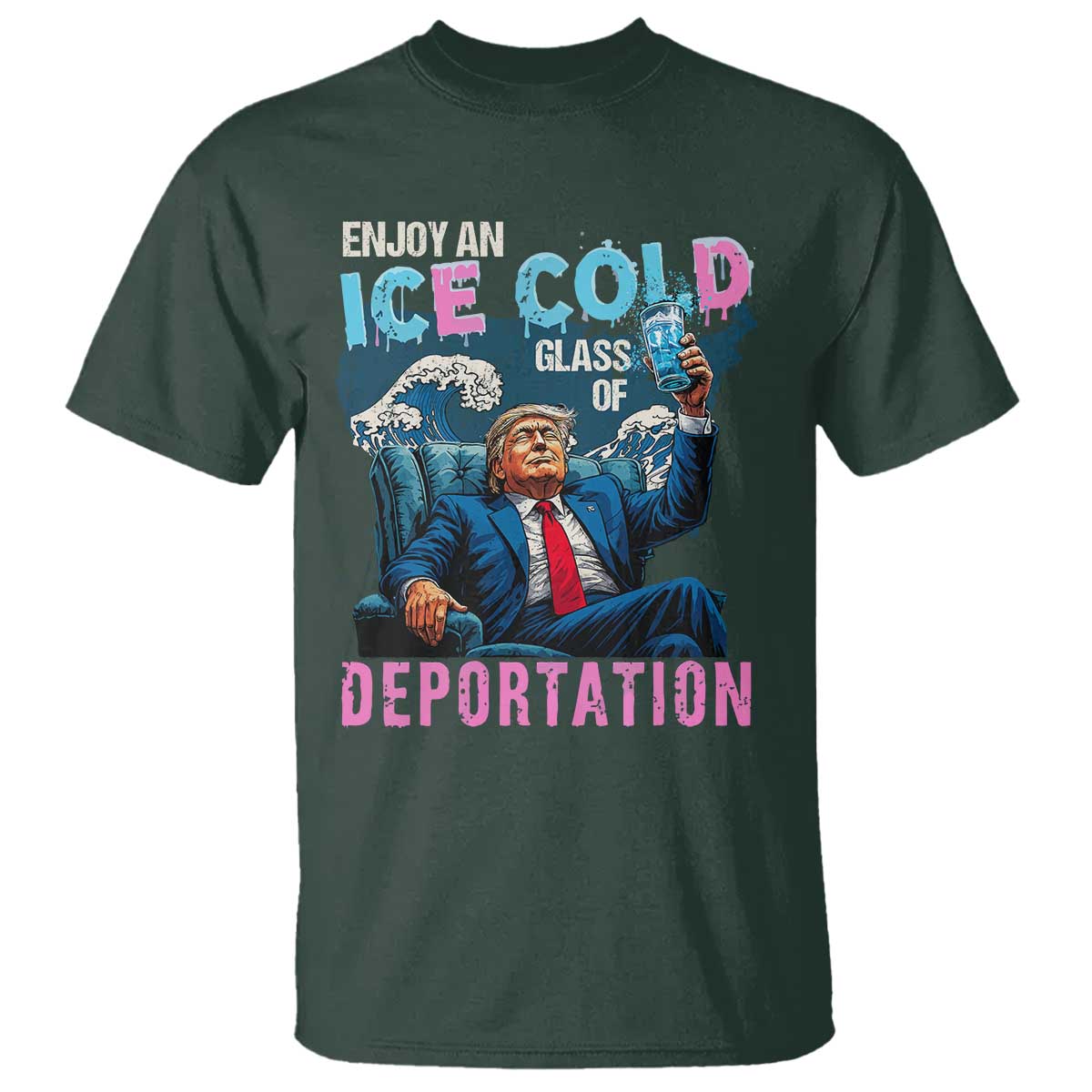 Funny Enjoy An Ice Cold Glass Of Deportation T Shirt American Flag - Wonder Print Shop