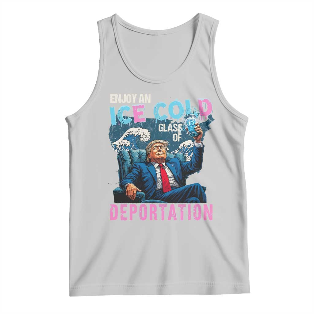 Funny Enjoy An Ice Cold Glass Of Deportation Tank Top American Flag - Wonder Print Shop