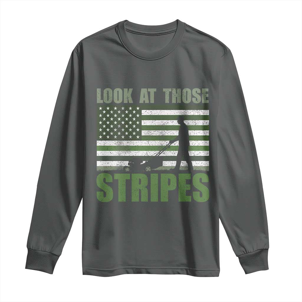 Funny Gardening Lawn Mower Long Sleeve Shirt Look At Those Stripes American Flag - Wonder Print Shop