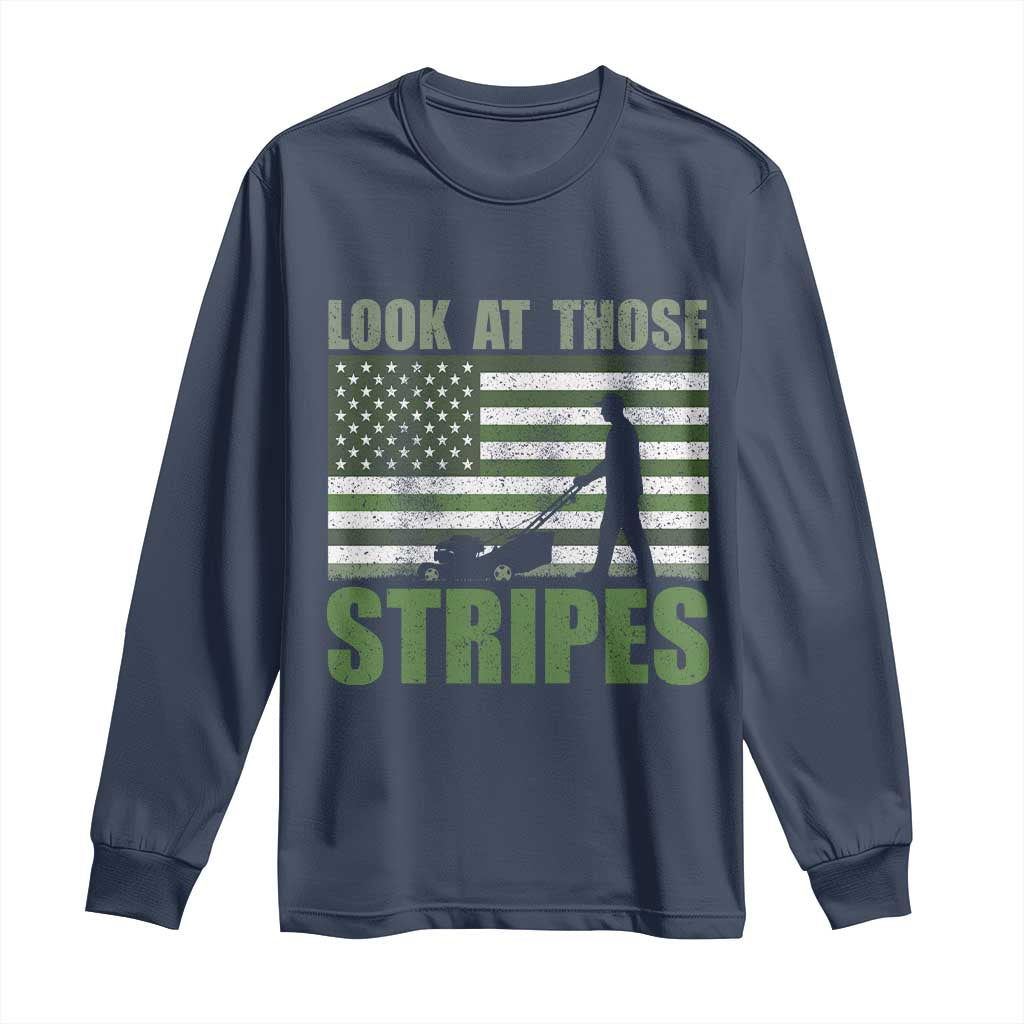 Funny Gardening Lawn Mower Long Sleeve Shirt Look At Those Stripes American Flag - Wonder Print Shop