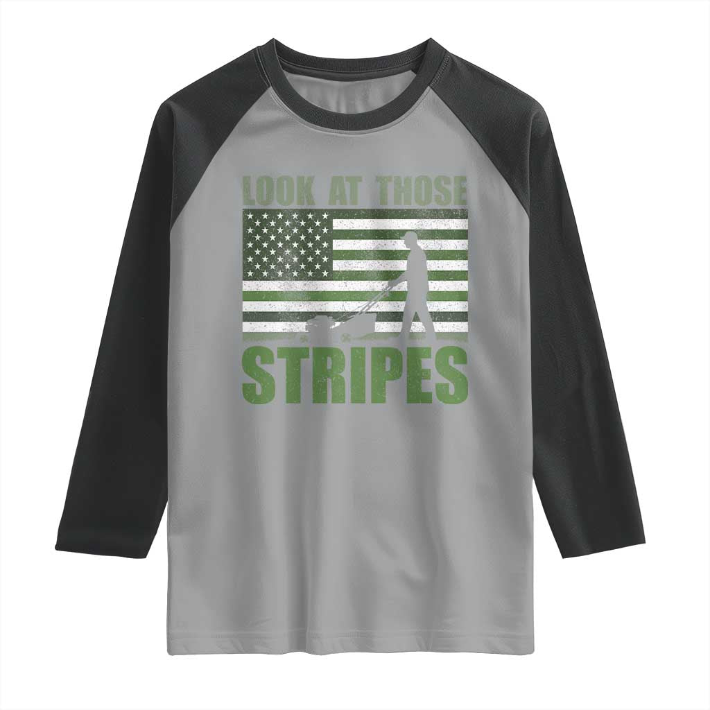 Funny Gardening Lawn Mower Raglan Shirt Look At Those Stripes American Flag - Wonder Print Shop