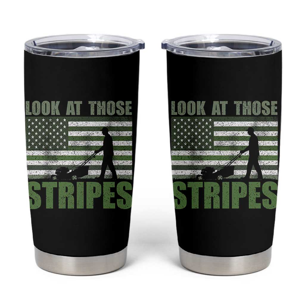 Funny Gardening Lawn Mower Tumbler Cup Look At Those Stripes American Flag - Wonder Print Shop