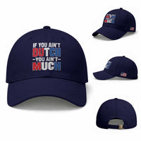 Funny Netherlands Baseball Cap If You Ain't Dutch You Ain't Much Holland Pride