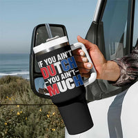 Funny Netherlands Tumbler With Handle If You Ain't Dutch You Ain't Much Holland Pride
