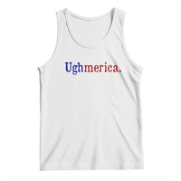 Ughmerica Liberal 4th of July Political Independence Day Tank Top