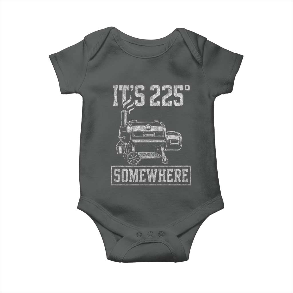 It Is 225 Somewhere Funny BBQ Smoker Grill Baby Onesie