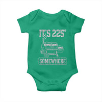 It Is 225 Somewhere Funny BBQ Smoker Grill Baby Onesie