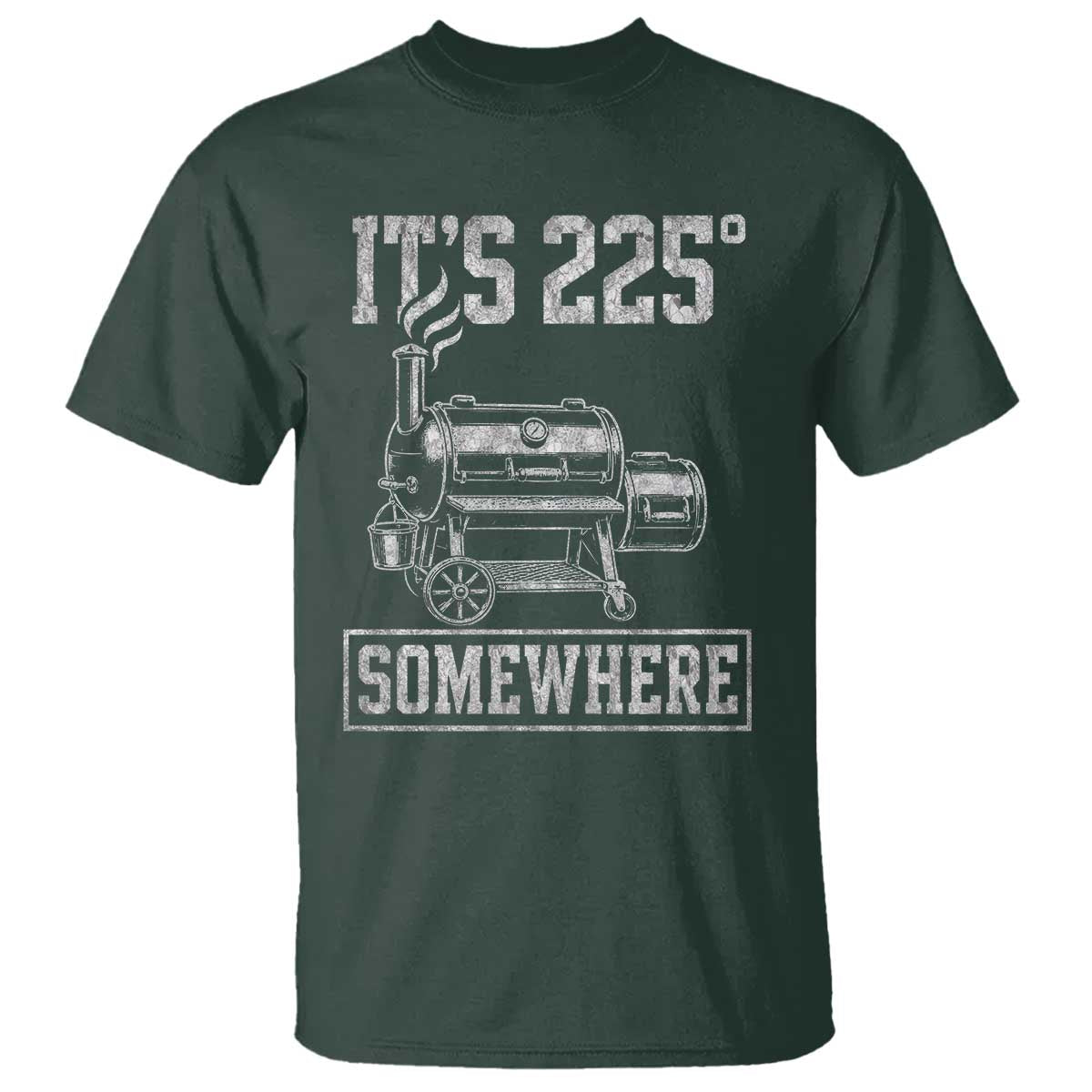 It Is 225 Somewhere Funny BBQ Smoker Grill T Shirt