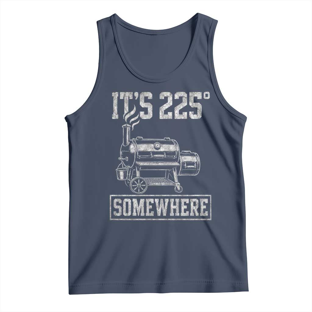 It Is 225 Somewhere Funny BBQ Smoker Grill Tank Top