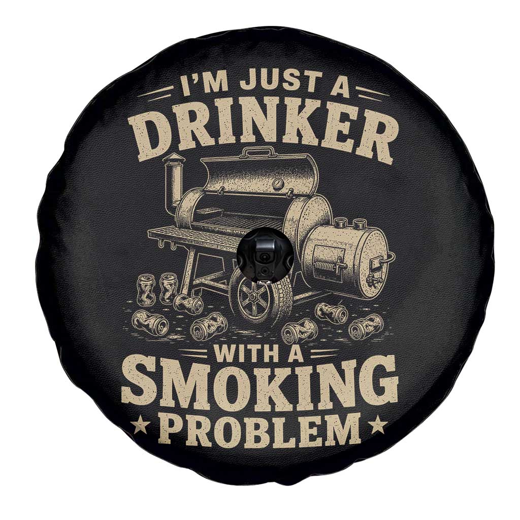 Funny BBQ Grilling Beer Lover Spare Tire Cover I'm Just A Drinker With A Smoking Problem