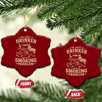 Funny BBQ Grilling Beer Lover Ceramic Ornament I'm Just A Drinker With A Smoking Problem