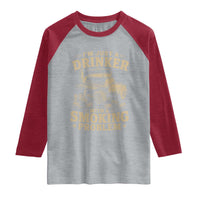 Funny BBQ Grilling Beer Lover Raglan Shirt I'm Just A Drinker With A Smoking Problem