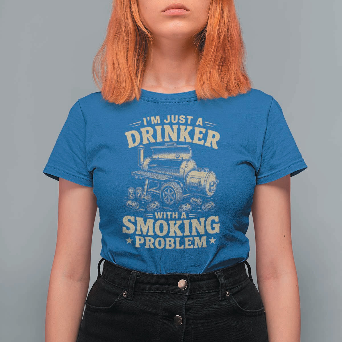 Funny BBQ Grilling Beer Lover T Shirt For Women I'm Just A Drinker With A Smoking Problem