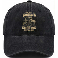 Funny BBQ Grilling Beer Lover Washed Cotton Baseball Cap I'm Just A Drinker With A Smoking Problem