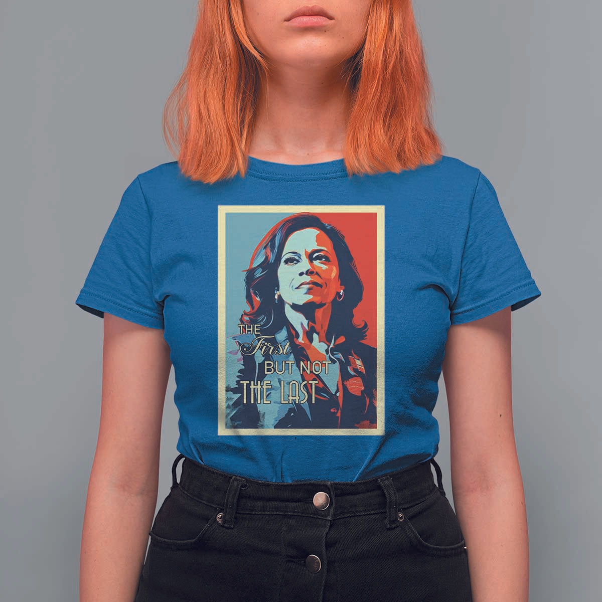 The First But Not The Last T Shirt For Women Madam Harris 2024 USA Portrait Presidential Election - Wonder Print Shop