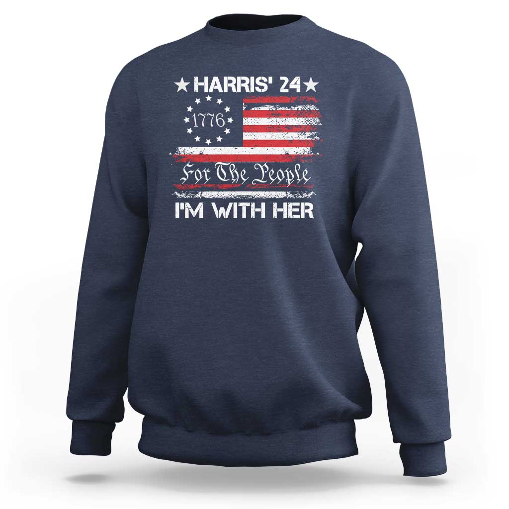 Harris'24 For The People I'm With Her Sweatshirt Vintage Betsy American Flag 2024 Election - Wonder Print Shop