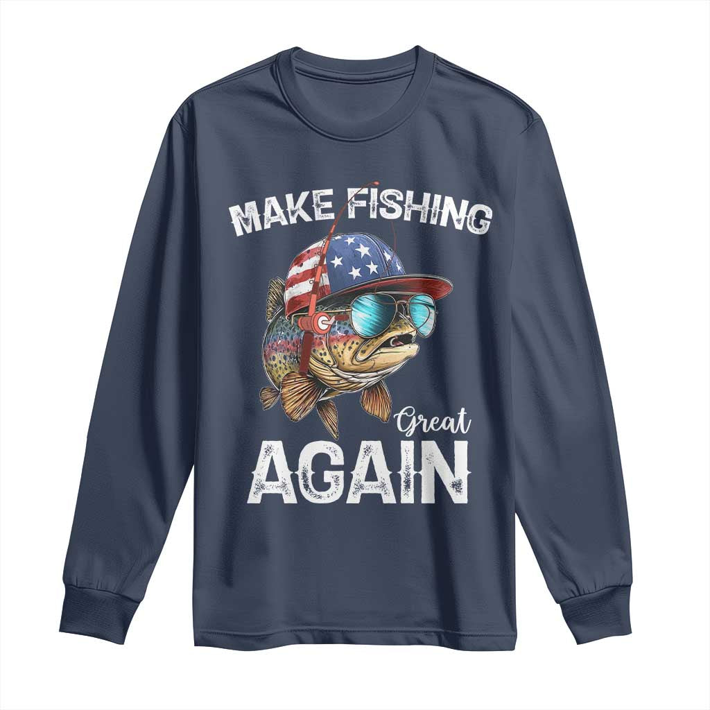 Funny Make Fishing Great Again Long Sleeve Shirt Bass Fishing - Wonder Print Shop