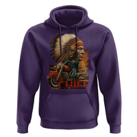 Indian American Rider Hoodie Respect The Native Chief Native American Motorcycle - Wonder Print Shop