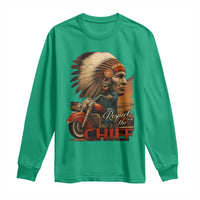 Indian American Rider Long Sleeve Shirt Respect The Native Chief Native American Motorcycle - Wonder Print Shop