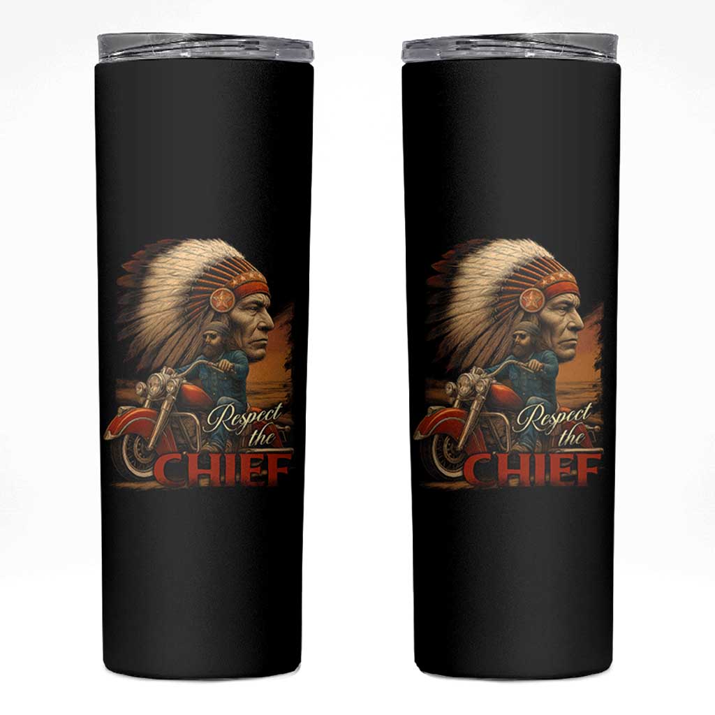 Indian American Rider Skinny Tumbler Respect The Native Chief Native American Motorcycle - Wonder Print Shop