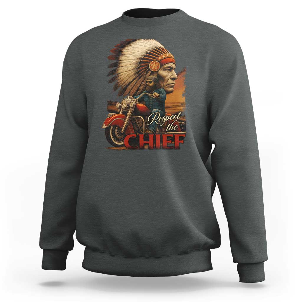 Indian American Rider Sweatshirt Respect The Native Chief Native American Motorcycle - Wonder Print Shop