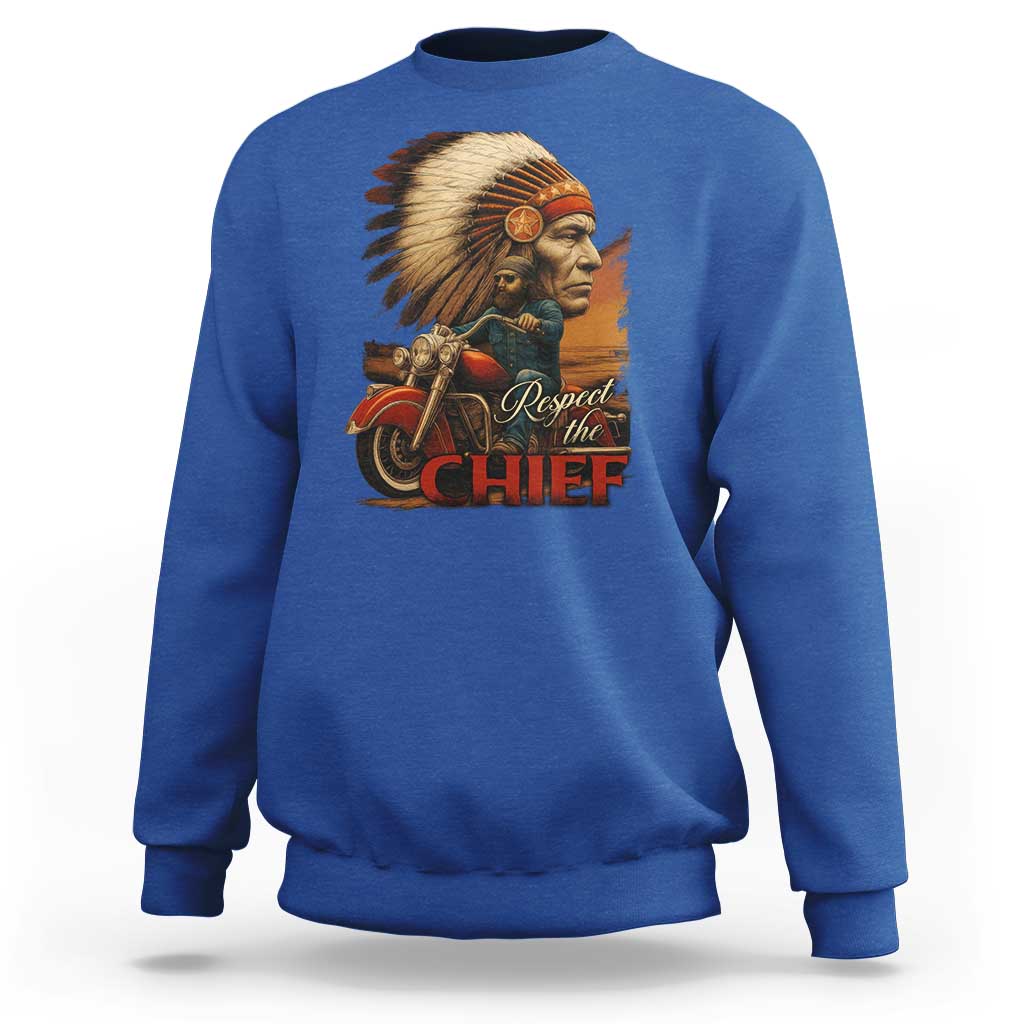 Indian American Rider Sweatshirt Respect The Native Chief Native American Motorcycle - Wonder Print Shop