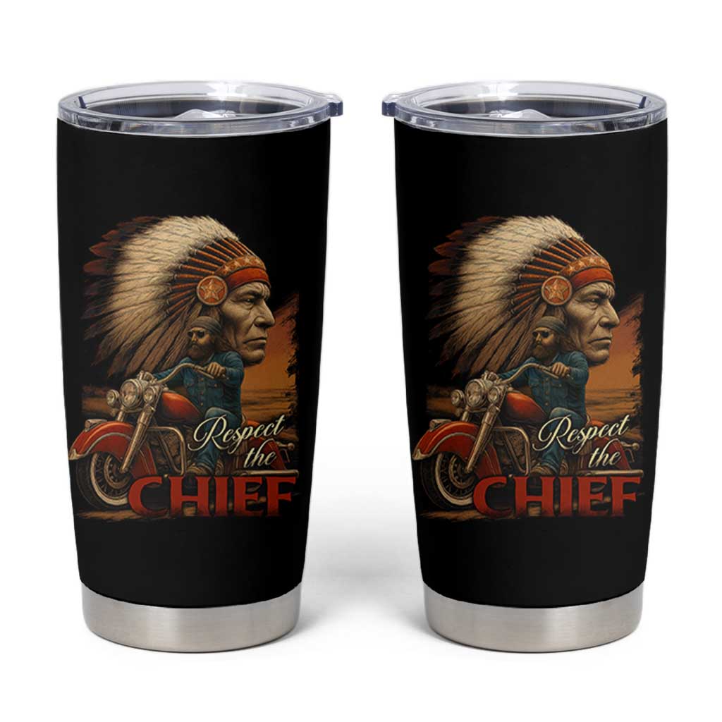 Indian American Rider Tumbler Cup Respect The Native Chief Native American Motorcycle - Wonder Print Shop