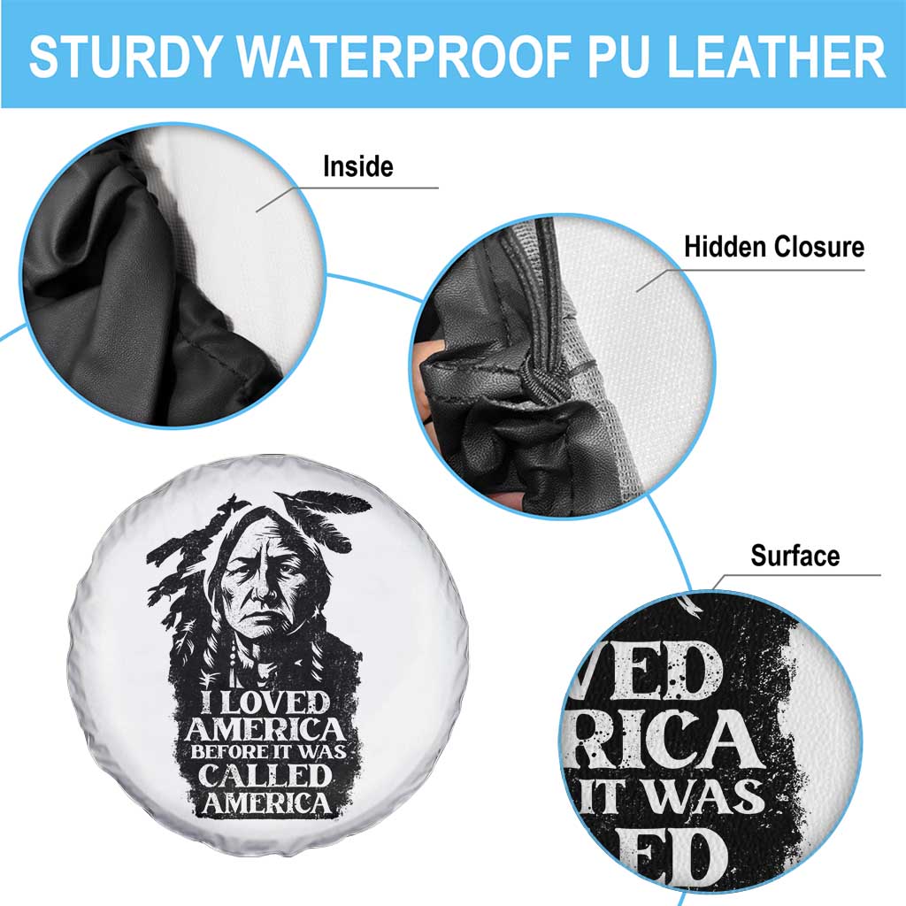 Sitting Bull Spare Tire Cover I Loved America Before It Was Called America Native American Chief - Wonder Print Shop