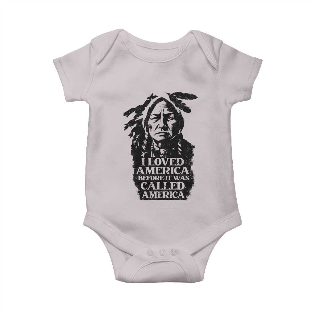 Sitting Bull Baby Onesie I Loved America Before It Was Called America Native American Chief - Wonder Print Shop